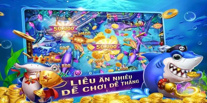 Mẹo chơi bắn cá ăn xu dễ chơi, dễ thắng