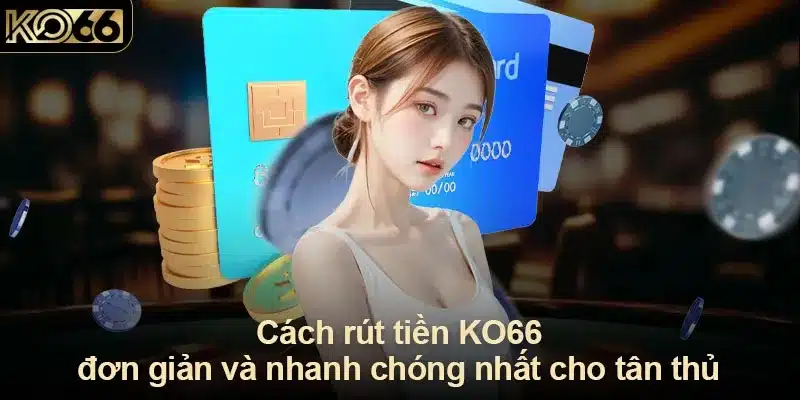 rút tiền KO66